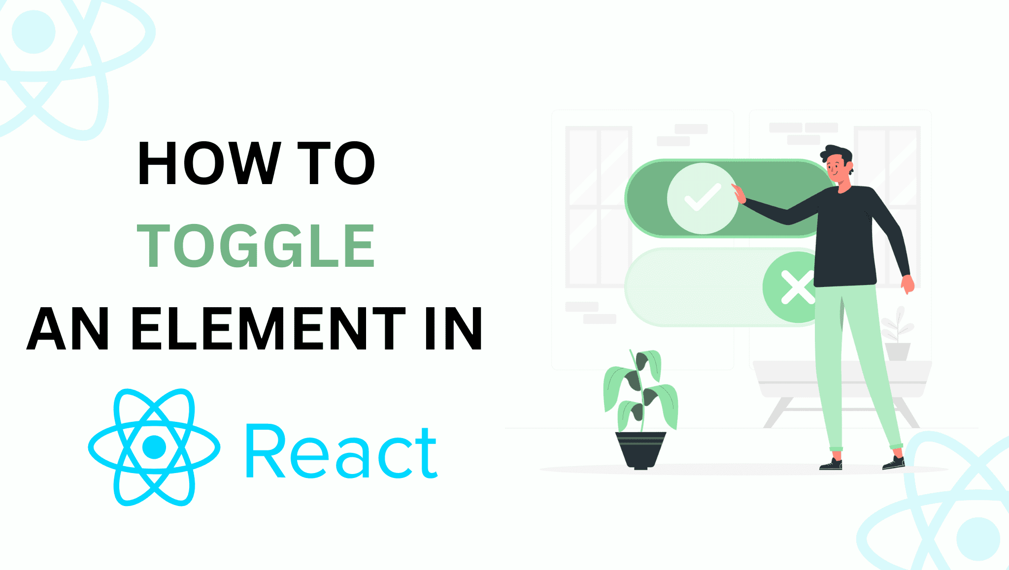 How to Toggle an Element in React Using React Hooks