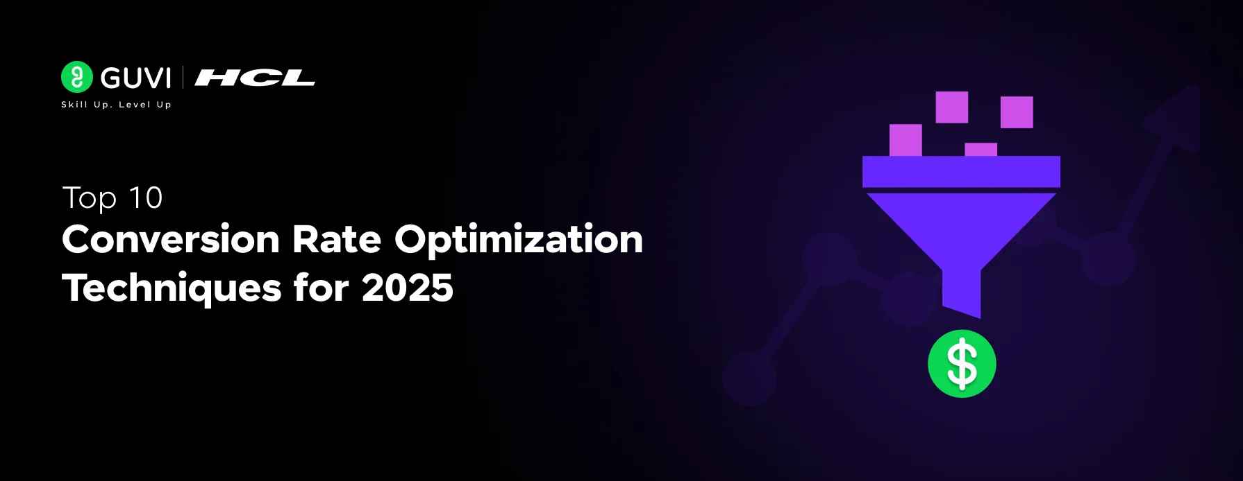 Top 10 Conversion Rate Optimization Techniques