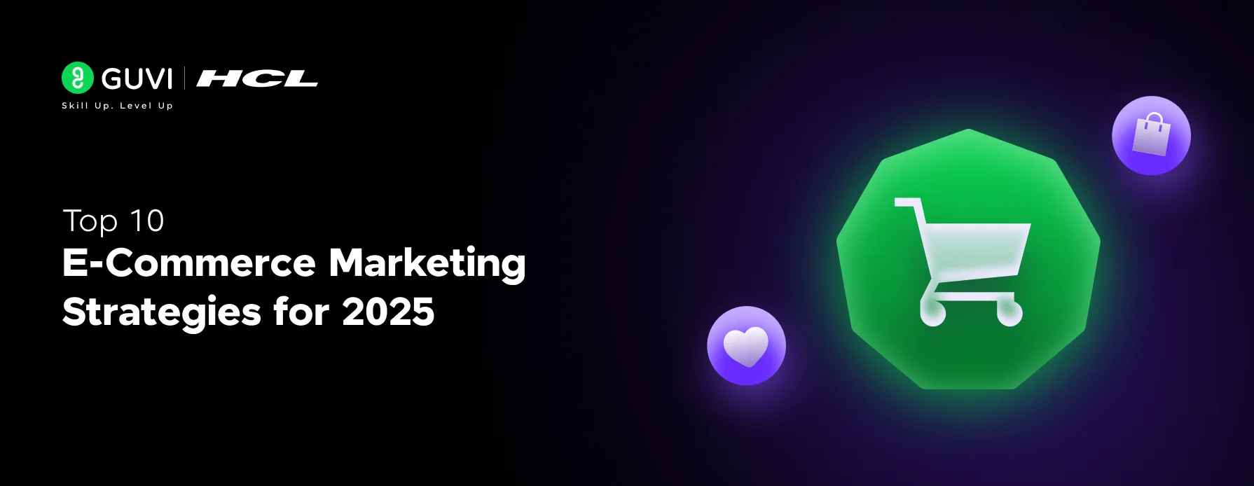 Top 10 E-commerce Marketing Strategies [Updated]