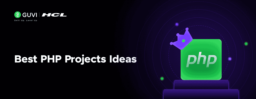 15 Unique PHP Project Ideas in 2025 [With Source Code]