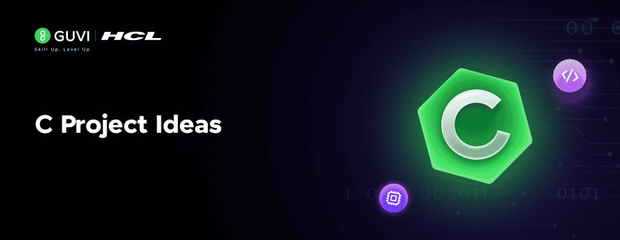 12 Best C Project Ideas [With Source Code] (2025)