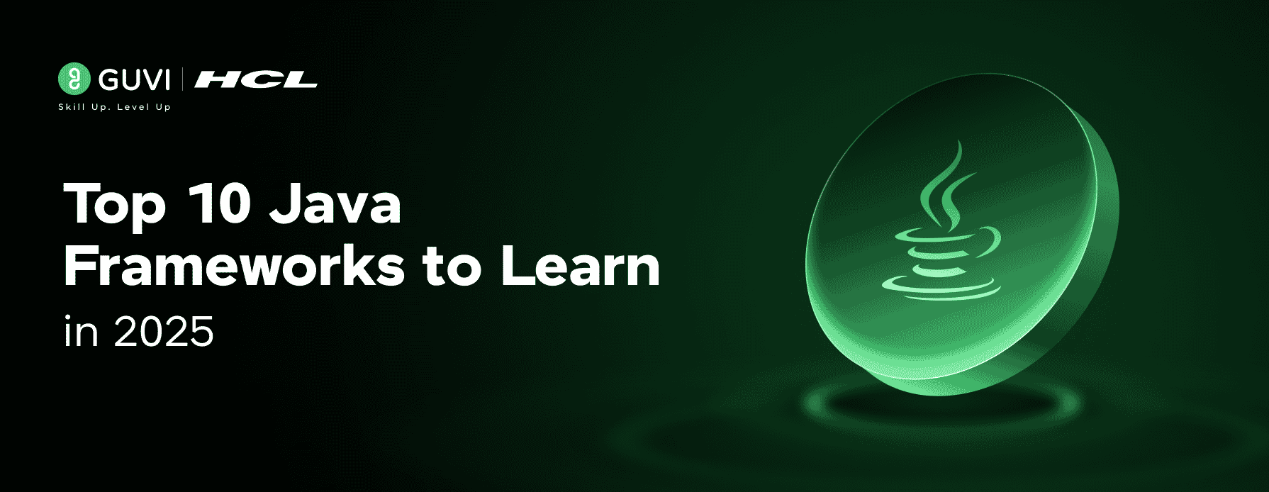 Top 10 Java Frameworks to Learn in 2025