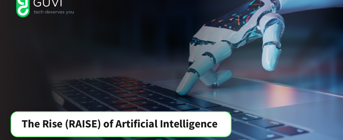 The Rise (RAISE) Of Artificial Intelligence 1 Post thumbnail