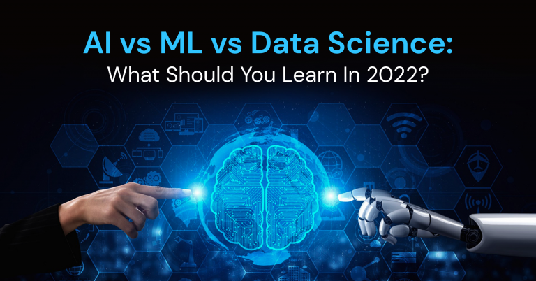 AI vs ML vs Data Science: What Should You Learn [Updated]
