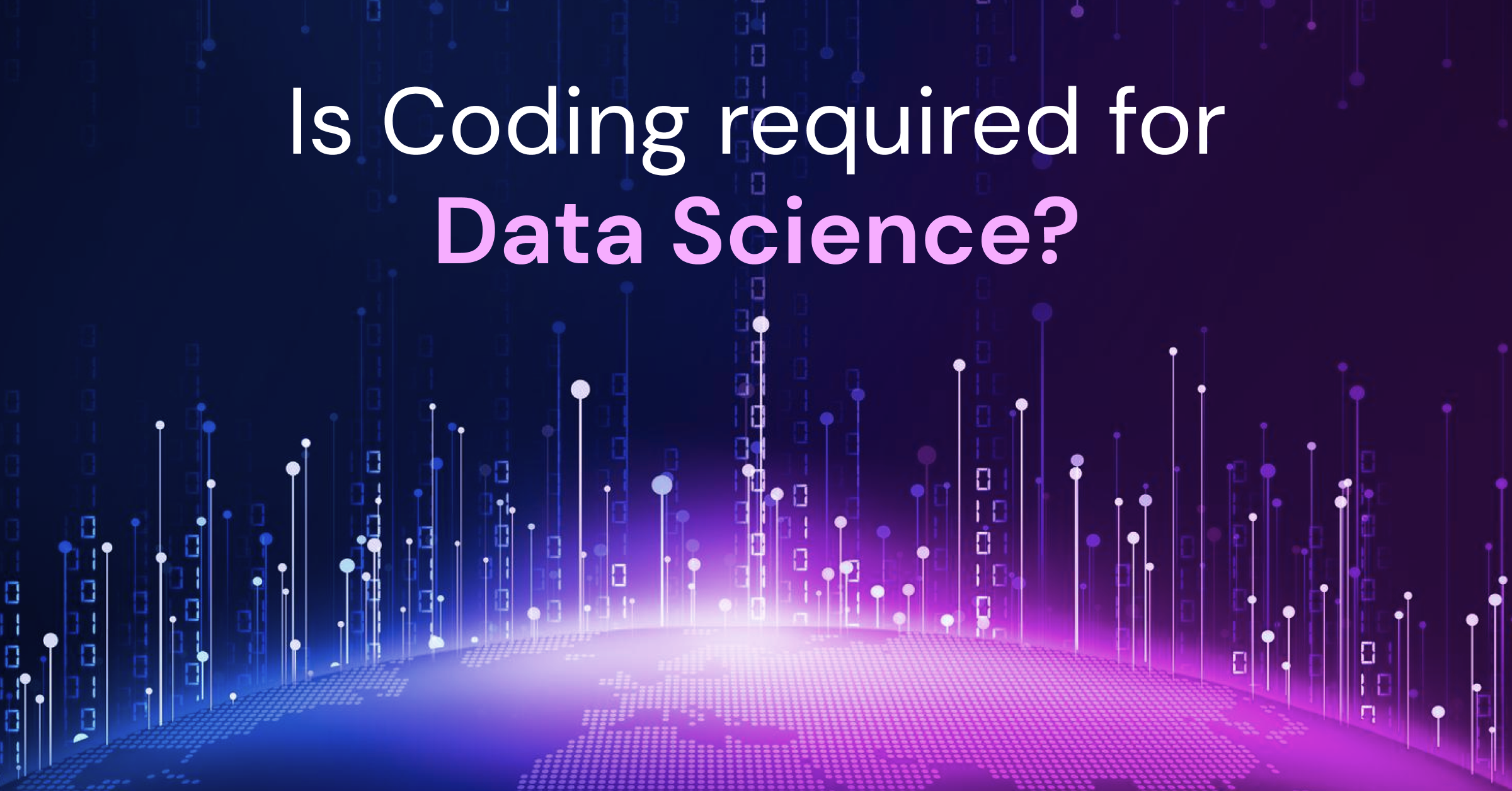 Is coding required for Data Science