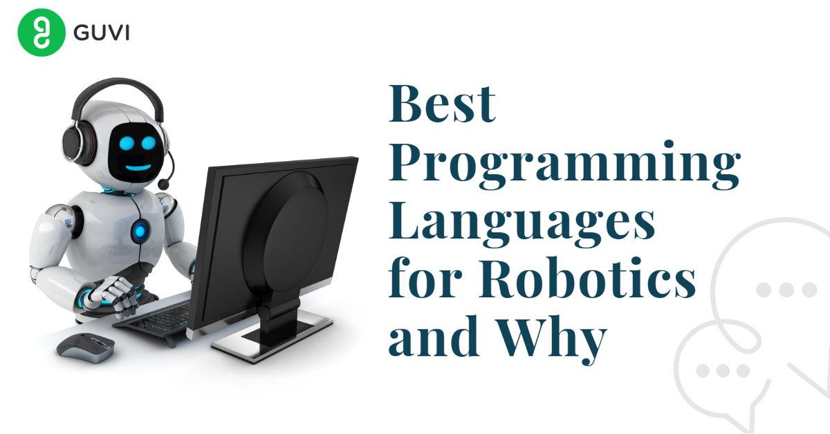 A robot smiling while working on a black PC and the text on the right hand side reads the best programming languages for robotics and why
