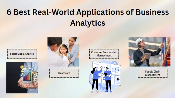 Business Analytics Applications