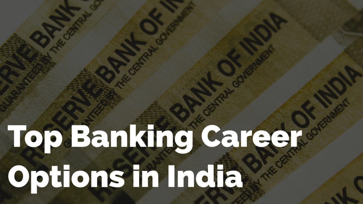 top-banking-career-options-in-india