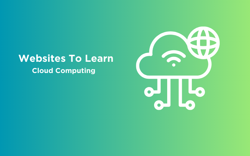 Feature image - Astounding Websites To Learn Cloud Computing