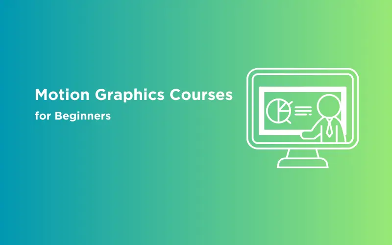 Feature image - Best Motion Graphics Courses for Beginners