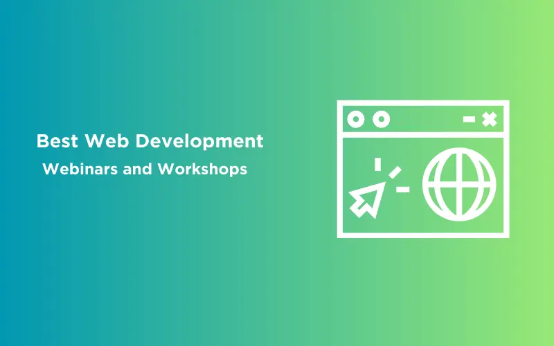 Feature image - Best Web Development Webinars and Workshops