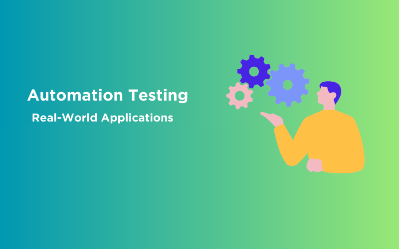 Feature image- Real-World Automation Testing Applications