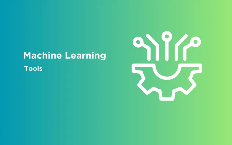 Feature image -Top Must-Know Machine Learning Tools