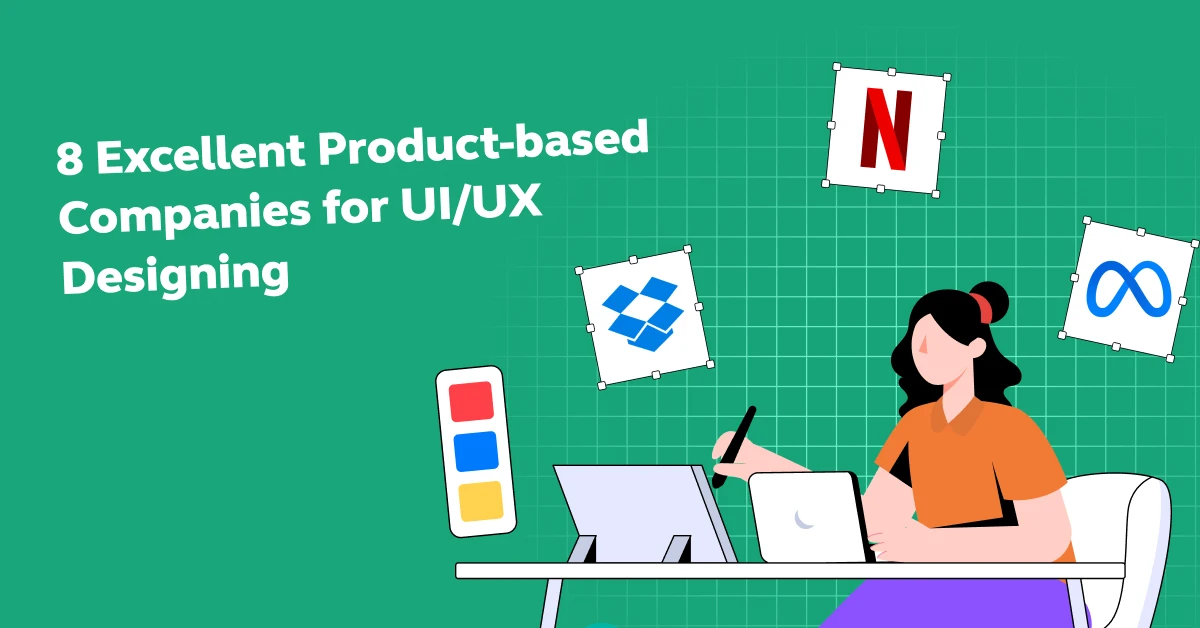 Feature image - Excellent Product-based Companies for UI_UX Designing