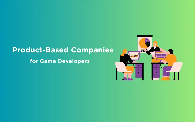 Feature image - Best Product-Based Companies for Game Developers