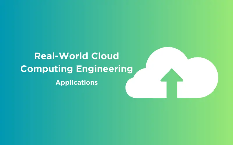 Feature image - Real-World Cloud Computing Engineering Applications