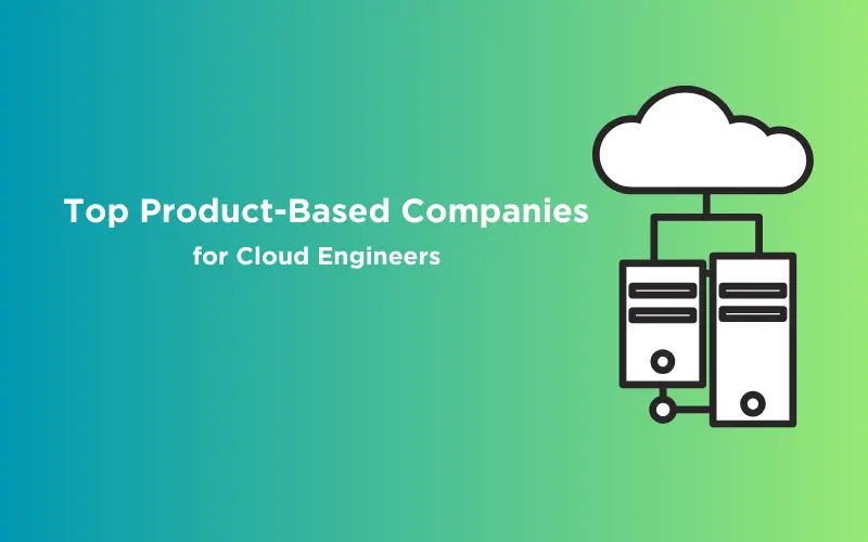 Feature image - Top Product-Based Companies for Cloud Engineers