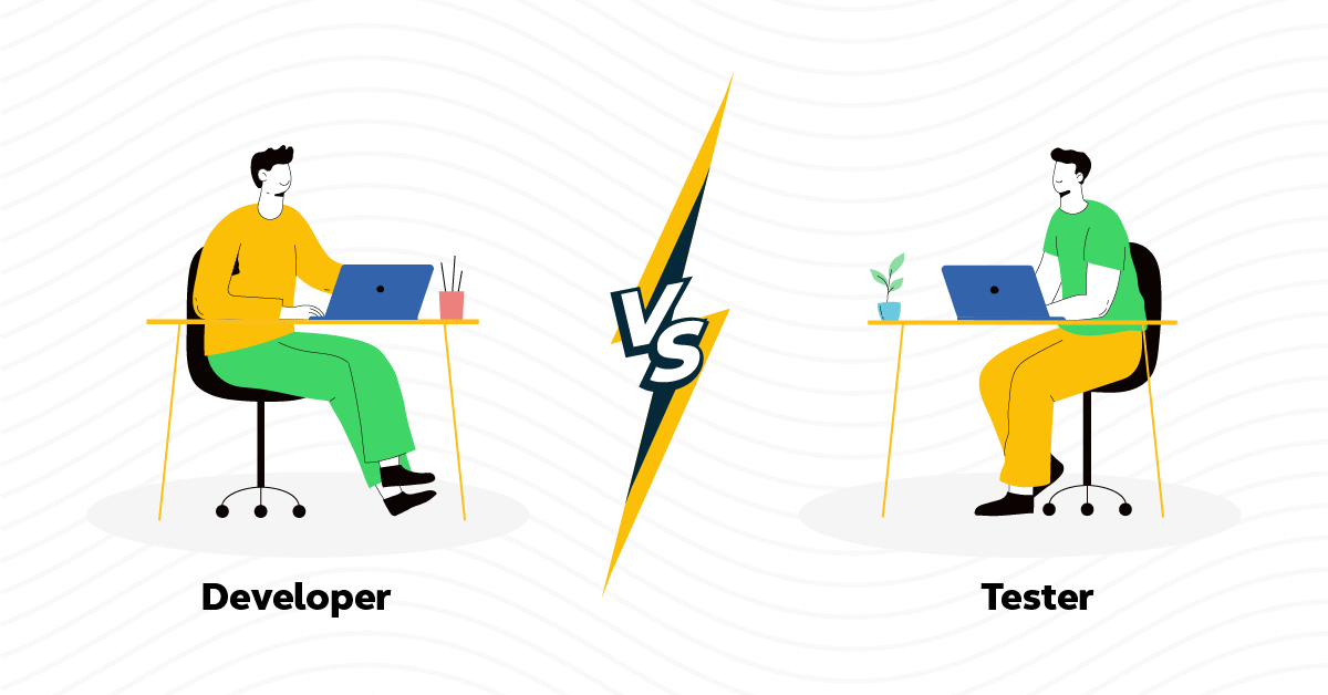 Developer vs Tester: Misconceptions and Challenges