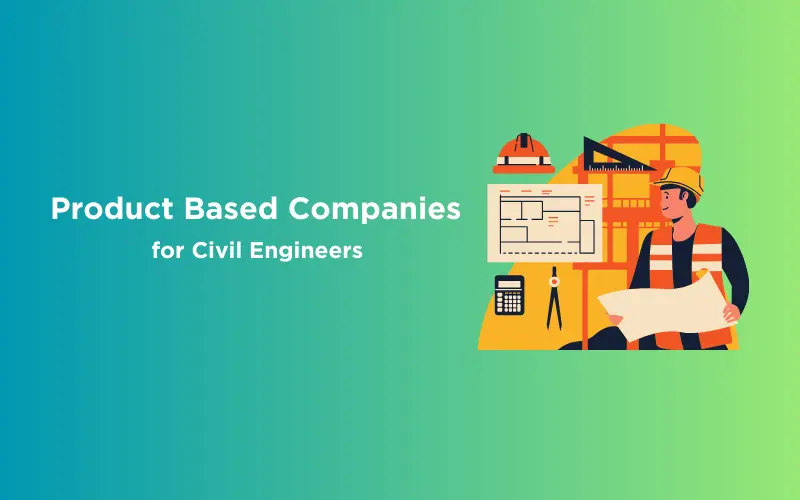 Feature image -Product-Based Companies for Civil Engineers in India