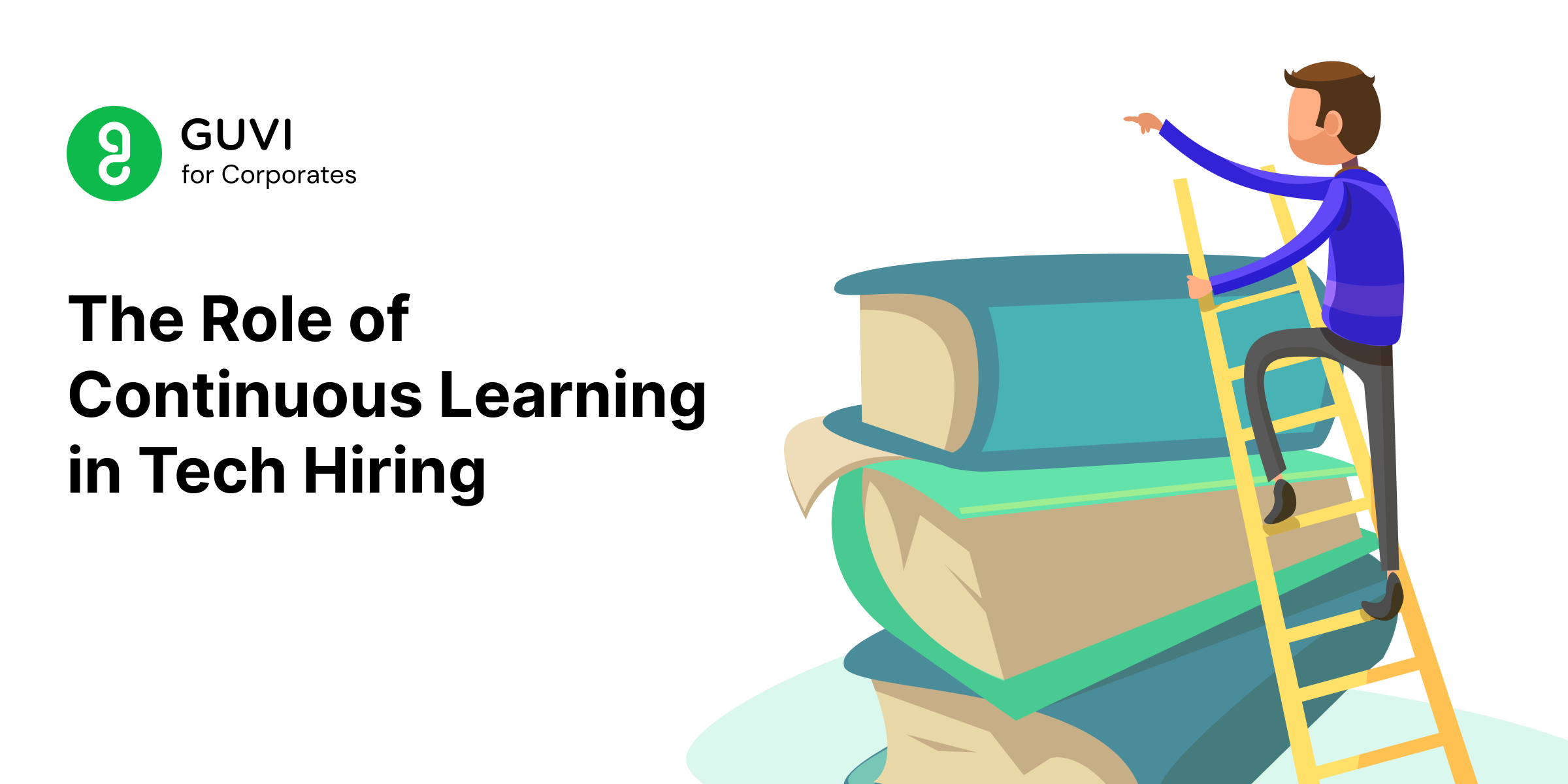 Role of continuous learning in Tech hiring