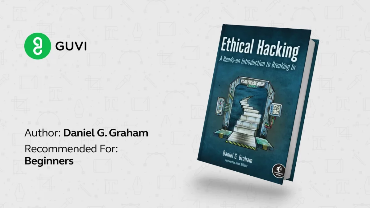 Best Ethical Hacking Books- Ethical Hacking: A Hands-on Introduction to Breaking In