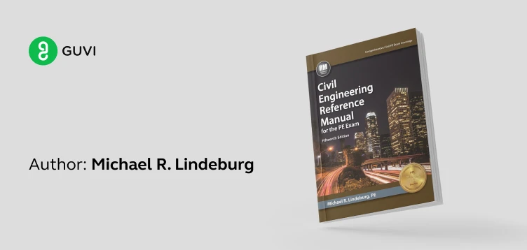 "Civil Engineering Reference Manual" by Michael R. Lindeburg