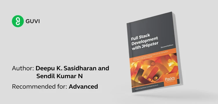 "Full Stack Development with JHipster" by Deepu K. Sasidharan and Sendil Kumar N