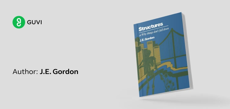 "Structures: Or Why Things Don't Fall Down" by J.E. Gordon