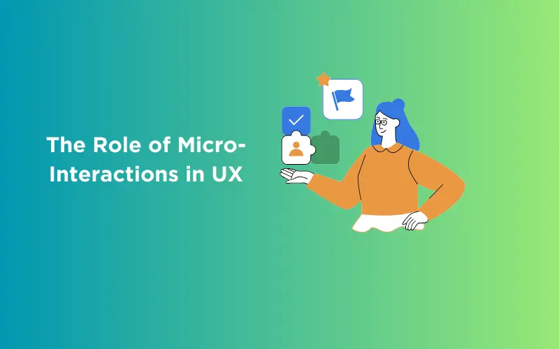 Feature image - The Role of Micro-Interactions in UX