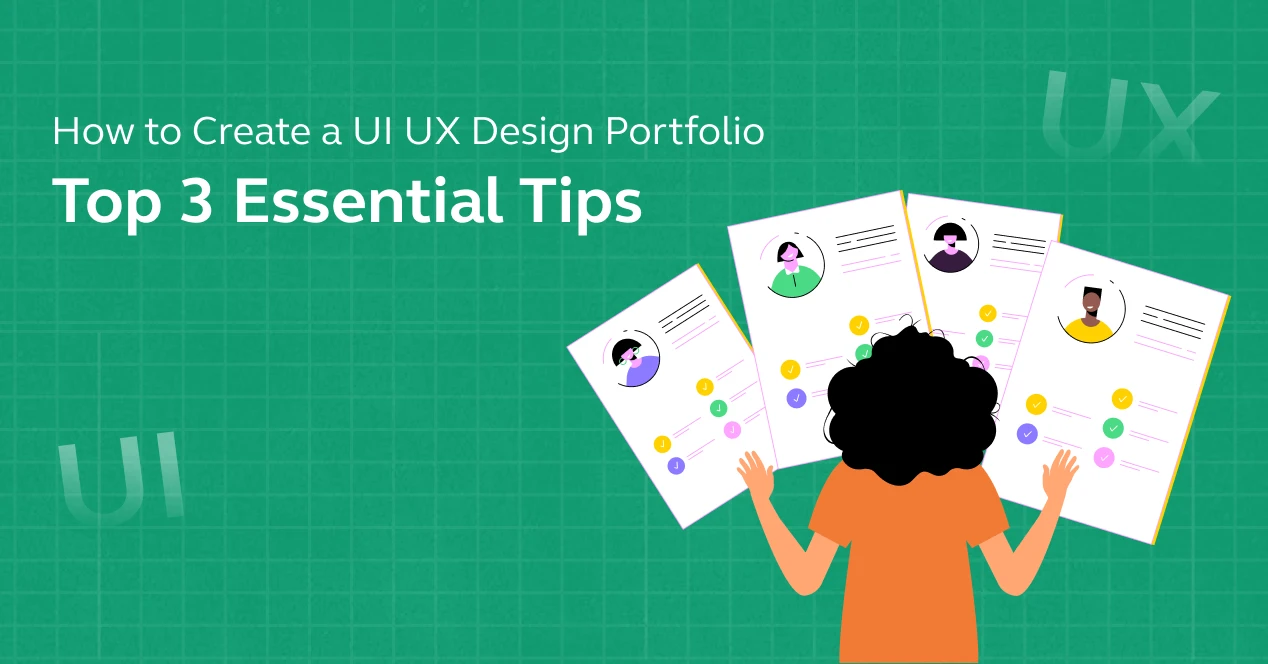 Tips to create a UI UX design portfolio