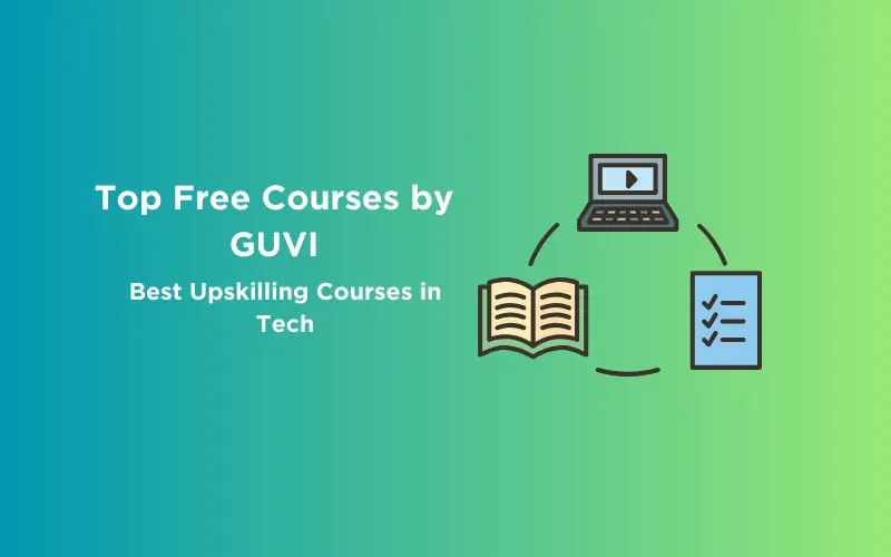 Feature image - Top Free Courses by GUVI Best Upskilling Courses in Tech