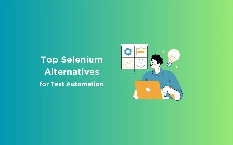 Feature image - Top Selenium Alternatives for Test Automation