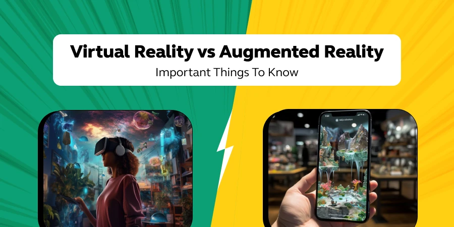 Feature image - Virtual Reality vs Augmented Reality Important Things To Know