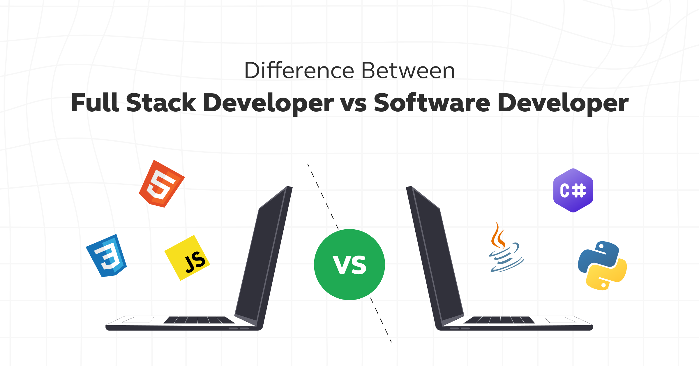 Difference Between Software Developer vs Full Stack Developer