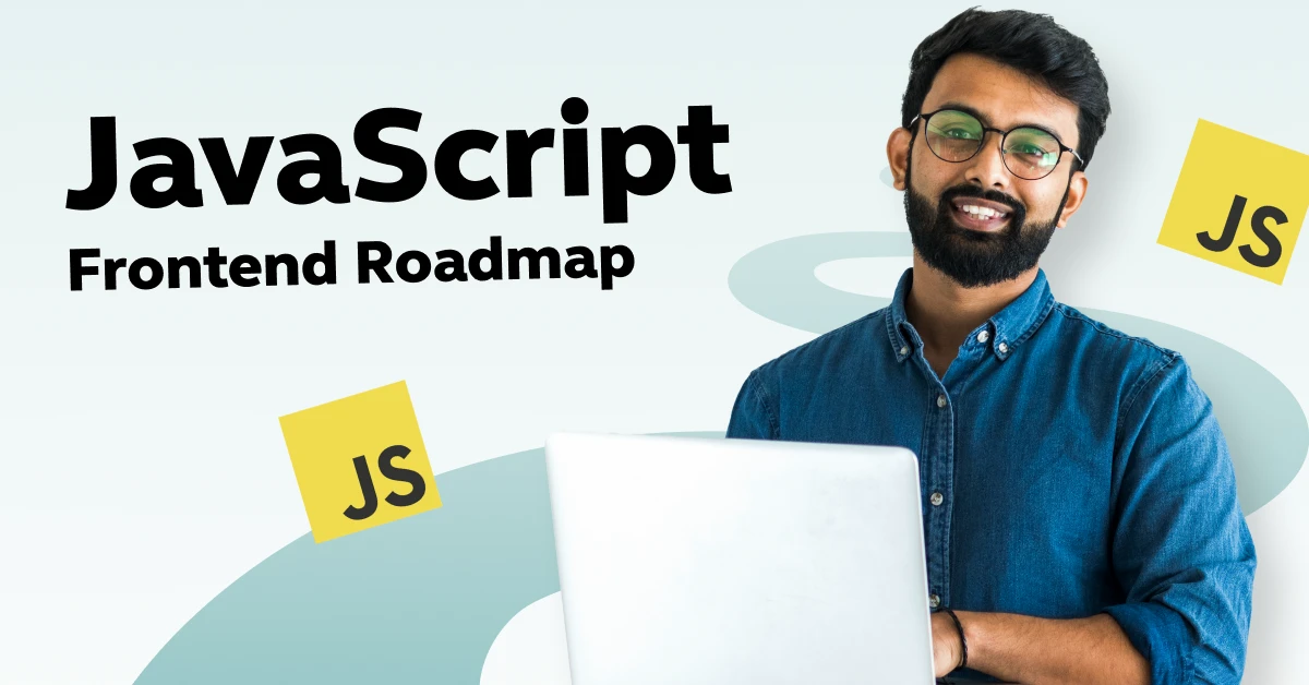 JavaScript Frontend Roadmap