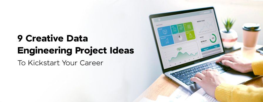 Feature Image - Creative Data Engineering Project Ideas To Kickstart Your Career