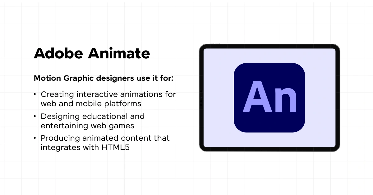 Adobe Animate and it's uses as the best motion graphic design tool. 
