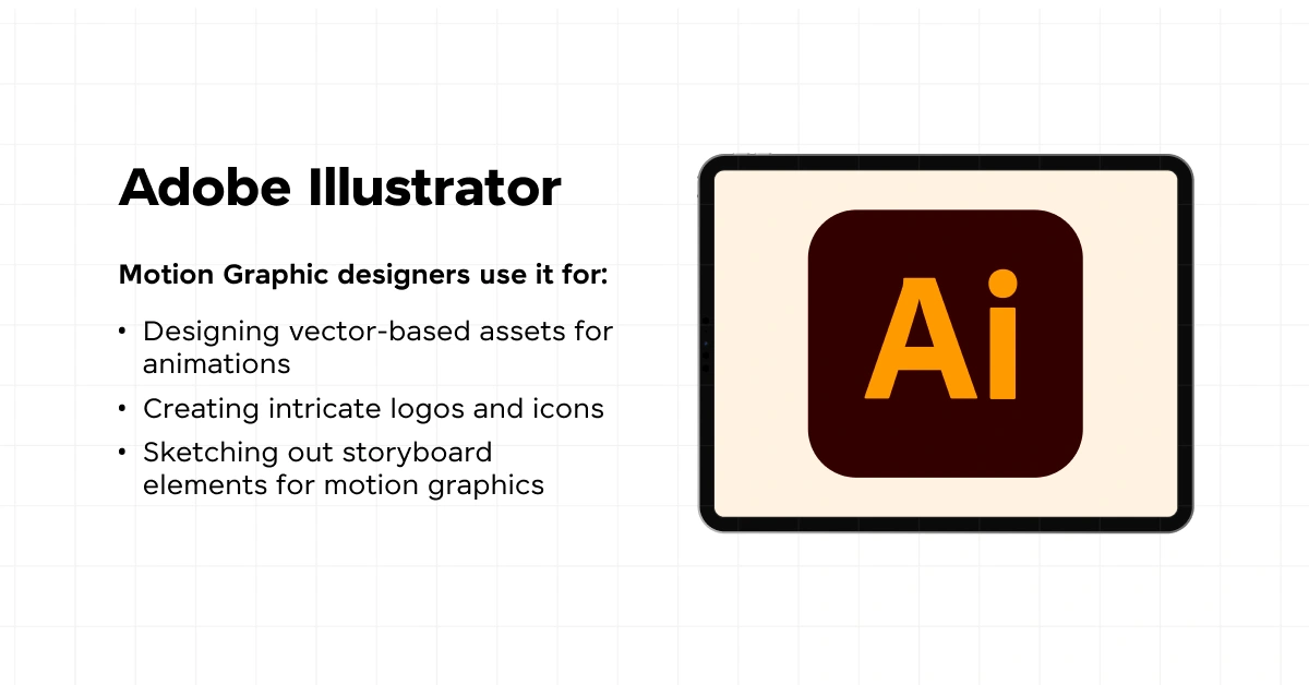 Adobe Illustrator and it's uses as the best motion graphic design tool. 