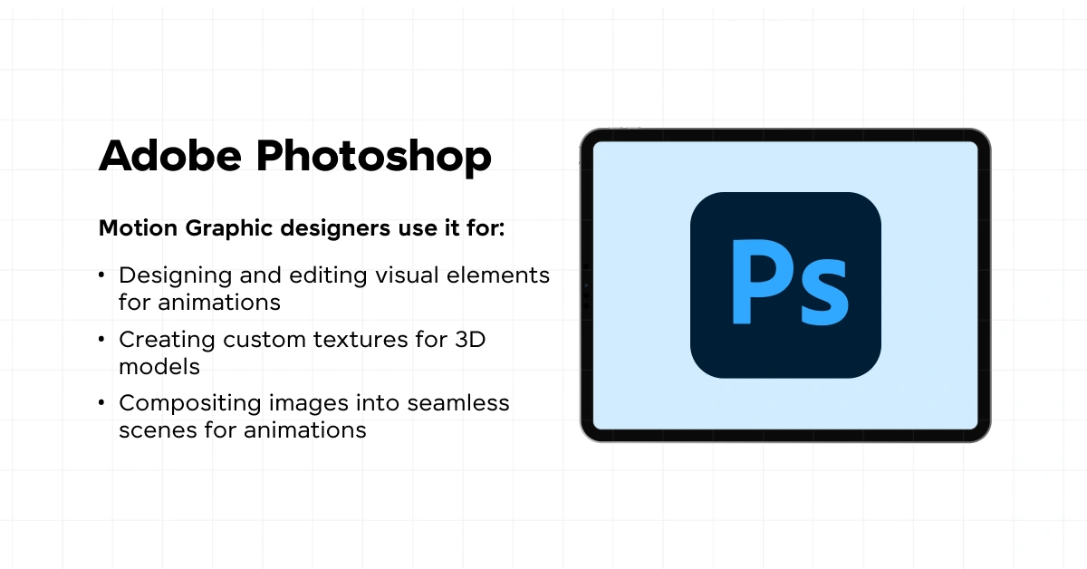 Adobe Photoshop and it's uses as the best motion graphic design tool. 