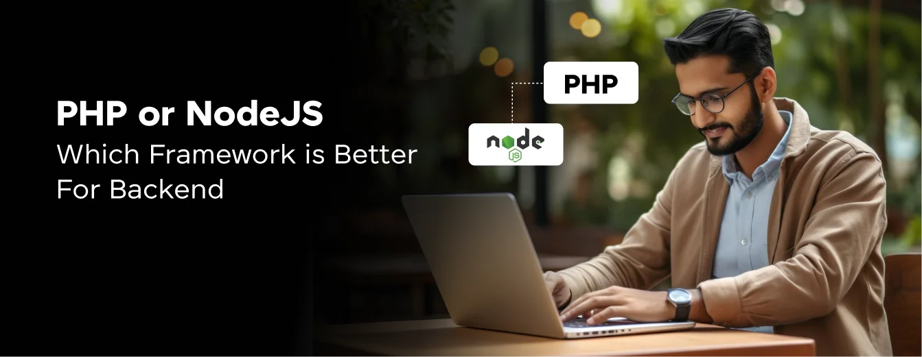 Feature Image - PHP or NodeJS Which Framework is Better For Backend