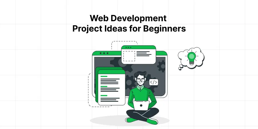 Web Development Project Ideas for Beginners