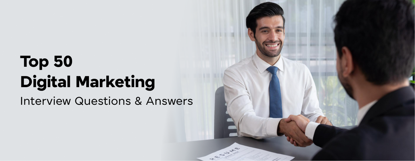 Top 50 Digital Marketing Interview questions & Answer