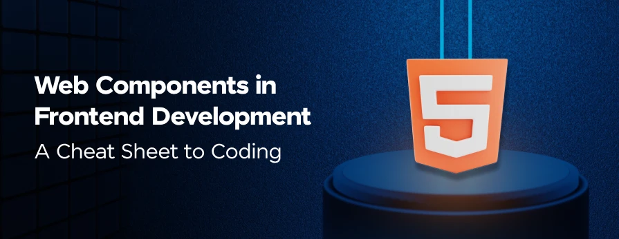 Feature Image - Web Components in Frontend Development