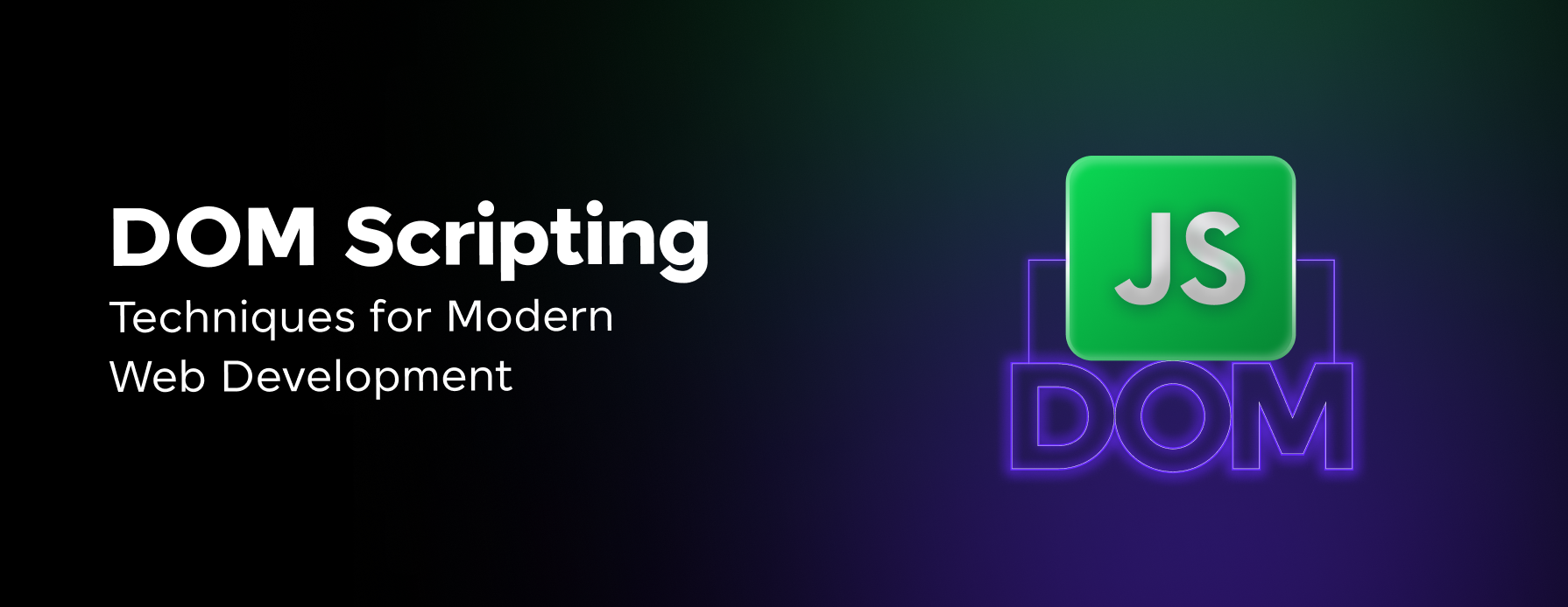 DOM Scripting Techniques for Modern Web Development 1 Post thumbnail