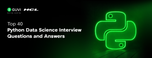 Top 40 Python Data Science Interview Questions for Freshers & Professionals to Crack Interviews in 2026