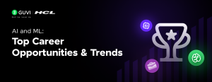 AI and ML Job Opportunities: Top Trends to Consider in India