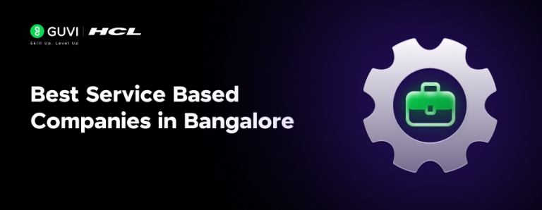 Top 11 Service-Based Companies in Bangalore