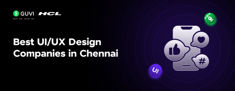 Top 18 UI/UX Companies in Chennai