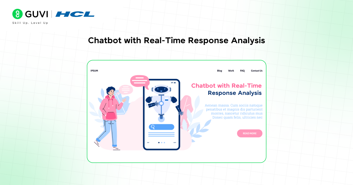 10 Important Data Structures and Algorithms Project Ideas 12 Chatbot with Real-Time Response Analysis