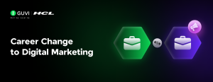 8 Important Steps for a Career Change To Digital Marketing